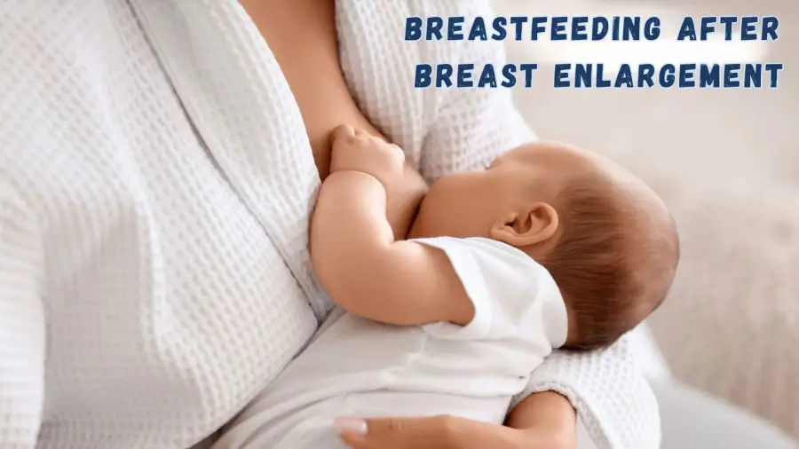 Breastfeeding After Breast Enlargement: What You Need to Know